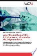 libro Agentes Antitumorales Inspirados En Alcaloides De Origen Natural.